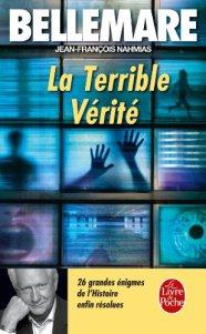 La terrible vérité • Pierre Bellemare et Jean-François Nahmias