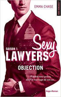 Sexy Lawyers, saison 1: Objection d'Emma Chase - Editions HUGO ROMAN