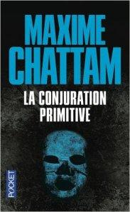 La conjuration primitive par Maxime Chattam