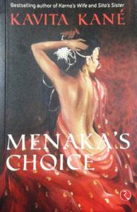 Le choix de Ménaka (Menaka’s Choice), Kavita Kané