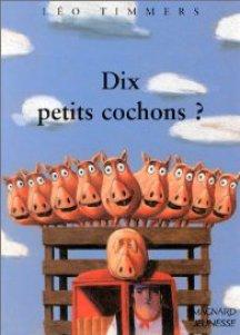 dix-petits-cochons-leo-timmers-couv