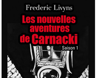 L'envers - les nouvelles aventures de Carnacki - Saison 1, épisode 6 (Frédéric Livyns)