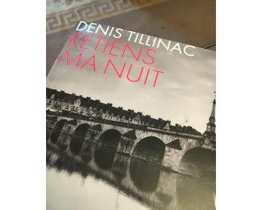 Retiens ma nuit, Denis Tillinac