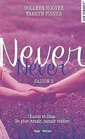 Never, Never Saison 2 – Colleen Hoover & Tarryn Fisher