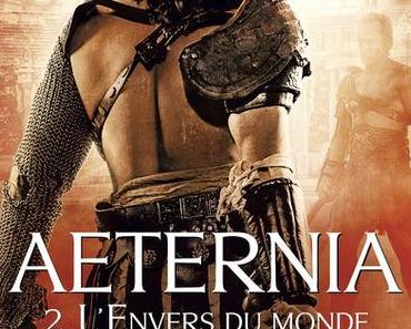 Aeternia - l'envers du monde - tome 2