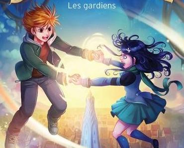 Le monde secret de Sombreterre, tome 2 : Les Gardiens (Cassandra O'Donnell)