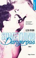 'Reckless & Real, tome 0,5 : Something Wild' de Lexi Ryan