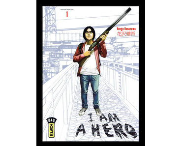 I am a Hero Tome 1, Kengo Hanazawa