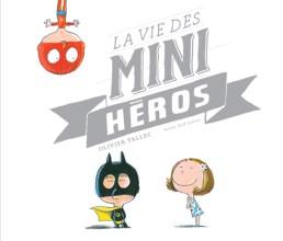 la-vie-des-mini-heros