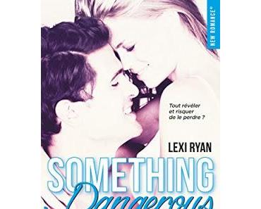 'Reckless & Real, tome 1 : Something Reckless' de Lexi Ryan