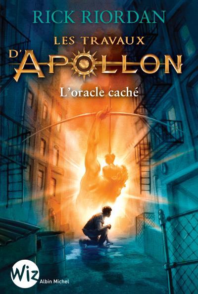 Les travaux d'Apollon tome 1- l'oracle caché