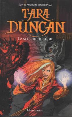 Tara Duncan, tome 3 : Le sceptre maudit - Sophie Audouin-Mamikonian
