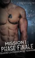 Quand la mission se termine – Mission 5 : Quand l’amour s’en mêle – Christi Snow