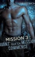 Quand la mission se termine – Mission 5 : Quand l’amour s’en mêle – Christi Snow