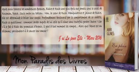 Désir fatal #3 – En plein cœur – Abbi Glines ♥♥♥♥♥