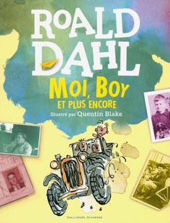 Moi, boy et plus encore de Roald Dahl