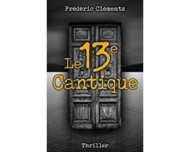 Le 13ème cantique de Frédéric Clementz : double pari gagné