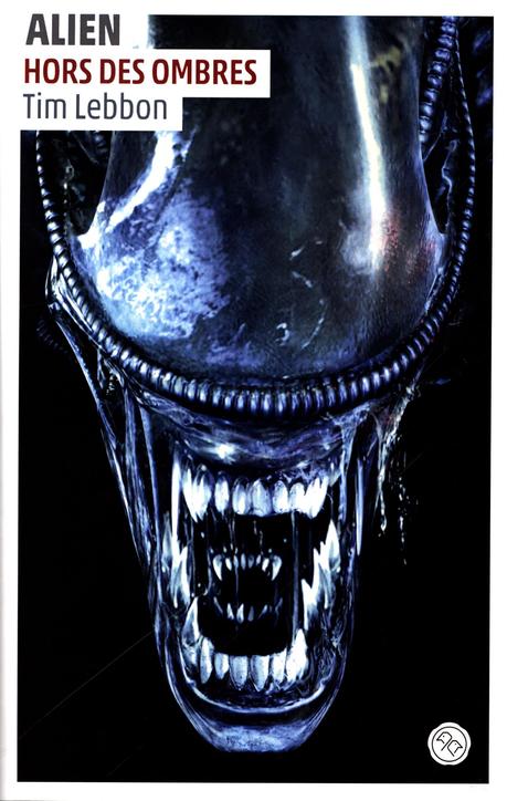 News : Alien, Hors des ombres - Tim Lebbon (Huginn & Muninn)