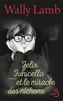 Felix Funicello et le miracle des nichons - Wally Lamb
