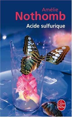 Acide Sulfurique - Amélie Nothomb