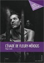L'évadé de Fleury-Mérogis