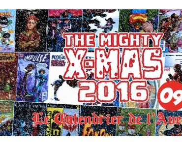 The Mighty X-Mas 2016: Jour 9