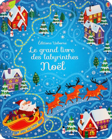 Le grand livre des labyrinthes Noël - éditions Usborne