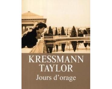 Jours d'orage - Kathrine Kressmann Taylor