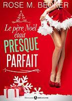 Le Père Noël était presque parfait - Rose M. Becker