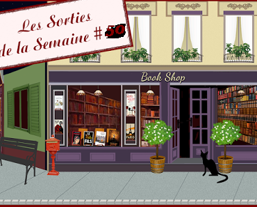 Les Sorties de la Semaine #50