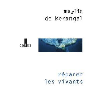 Réparer les vivants (Maylis de Kerangal)
