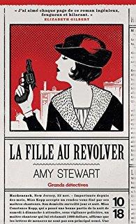 La fille au revolver d’Amy Stewart