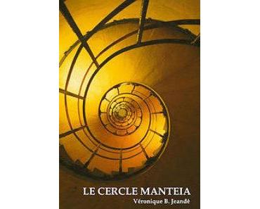 Le cercle Manteia de Véronique B. Jeandé