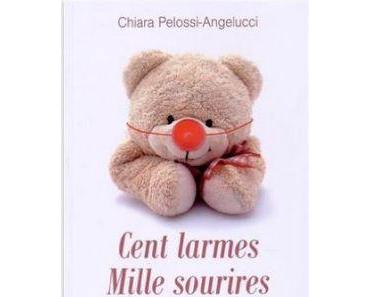 Énorme coup de cœur ♥♥♥:  Cent larmes, mille sourires de Chiara Pelossi-Angelucci