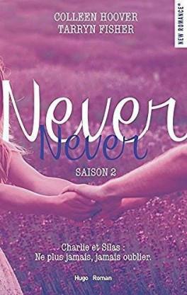 Never never, tome 2 – Colleen Hoover et Tarryn Fisher