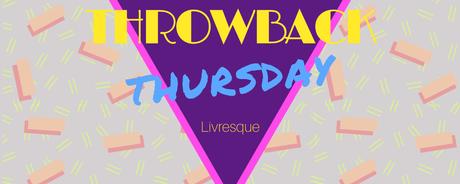 Throwback Thursday #8