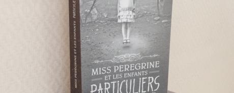 Miss Peregrine et les enfants particuliers – Ransom Riggs