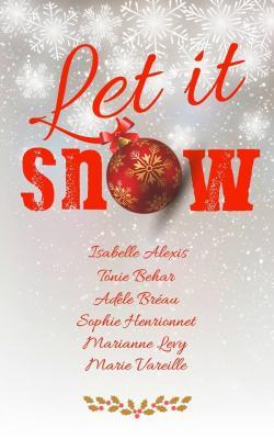 Let it snow du Collectif d'auteures de comédies romantiques à la française