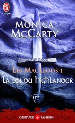 Les MacLeods,Tome 1 : La loi du Highlander de Monica McCarty