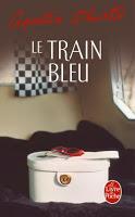 Le Train bleu d’Agatha Christie : Hercule Poirot voyage en France !