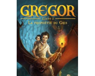 Gregor, T1: La prophétie du Gris