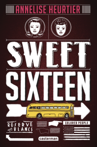 Annelise Heurtier – Sweet Sixteen **