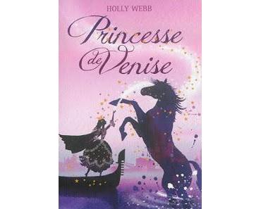 Princesse de Venise de Holly Webb
