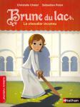 Brune du Lac, Tome 6