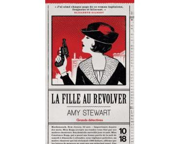 La fille au révolver d’Amy Stewart