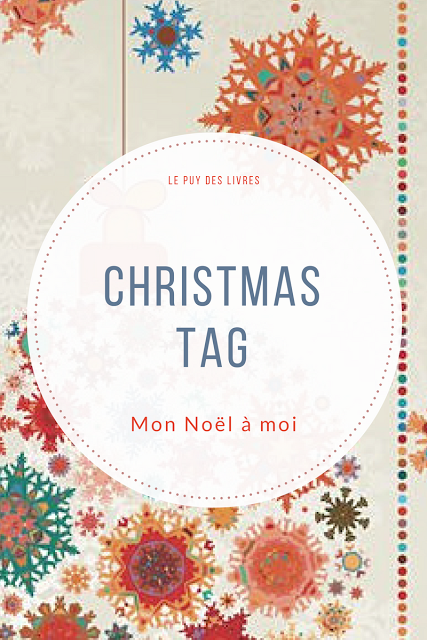 [Christmas TAG] Mon Noël à moi