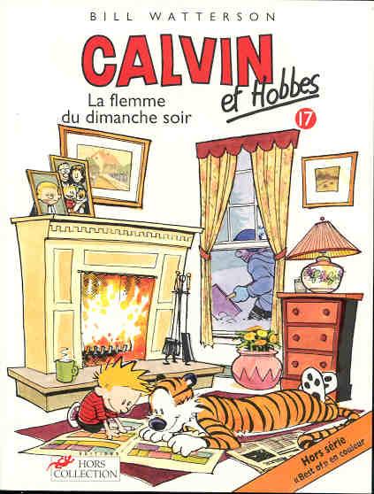 Calvin et Hobbes. Tome 17 – La flemme du dimanche soir. Bill WATTERSON - 1989