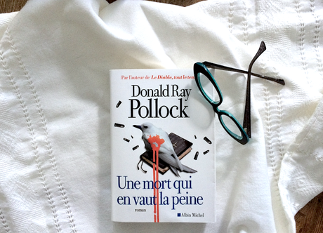 Une mort qui en vaut la peine · Donald Ray Pollock