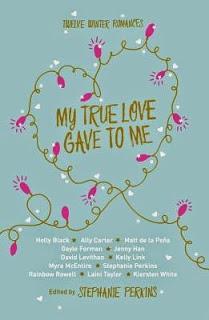 My True Love Gave to Me - Twelve Winter Romances