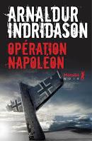 Opération Napoléon, Arnaldur Indridason - Polar suédois en mode survolté